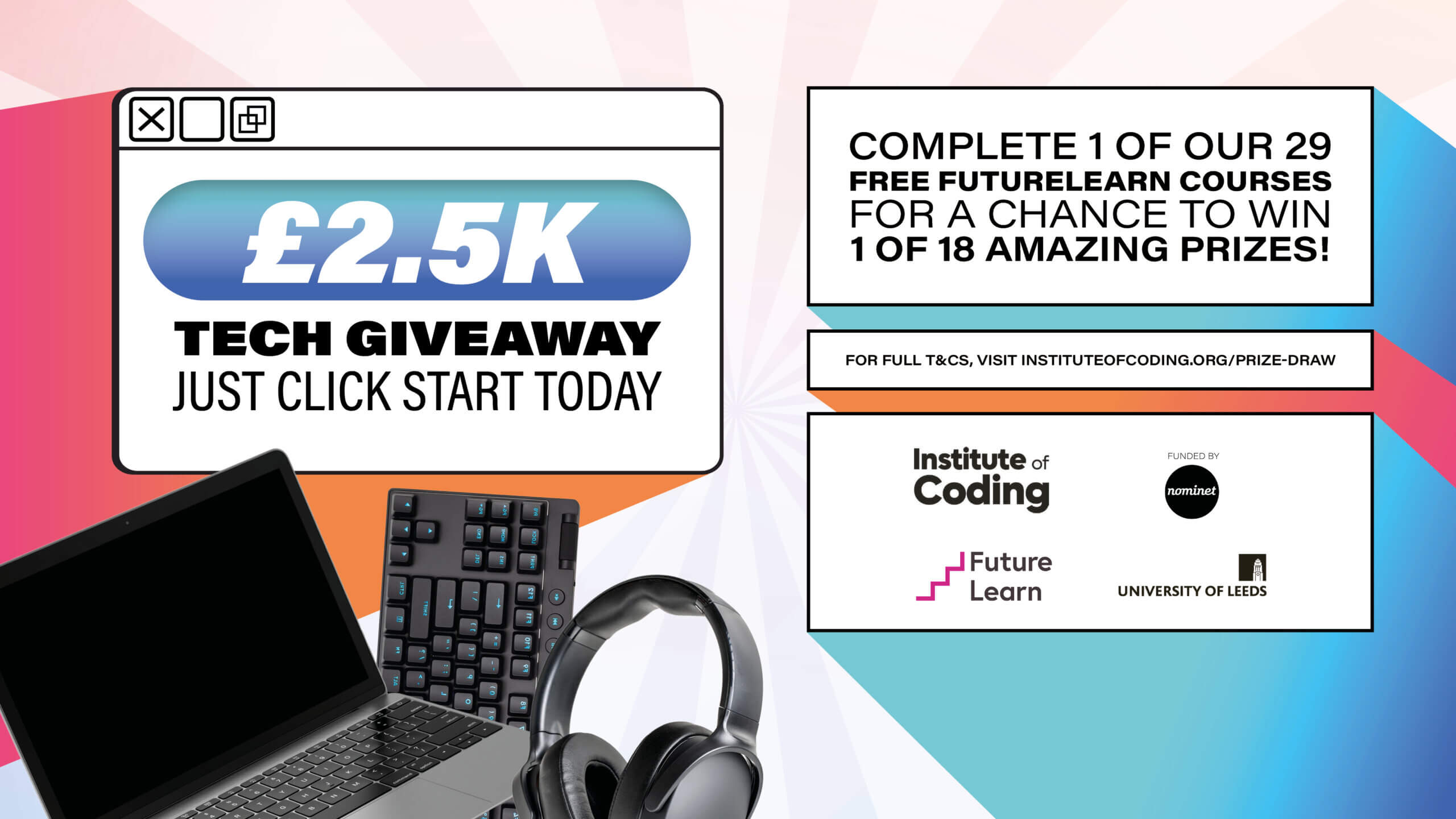 A graphic image of information about the Click Start Prize Draw. Win free tech.